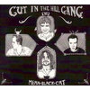 Cut in the hill gang