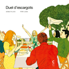 DUELS D'ESCARGOTS