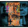 The Fleshtones "Take a good look"