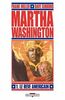 MARTHA WASHINGTON 1 Le rêve américain