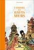 L'EMPIRE DES HAUTS MURS