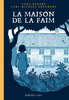 LA MAISON DE LA FAIM