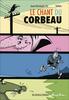 LE CHANT DU CORBEAU