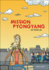 MISSION PYONGYANG