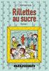 Rillettes au sucre T1