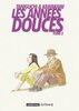 LES ANNES DOUCES Tome 2