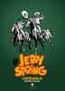JERRY SPRING L'INTEGRALE 3