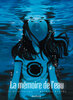 LA MEMOIRE DE L'EAU Tome 1