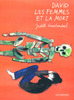 DAVID, LES FEMMES & LA MORT