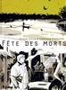 FETE DES MORTS