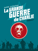 LA GRANDE GUERRE DE CHARLIE
