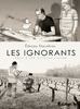 LES IGNORANTS