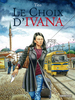 Le choix d'Ivana