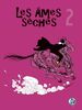 LES AMES SECHES 2