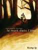 LA MORT DANS L'ÂME