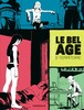 LE BEL ÂGE Tome 2