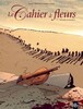 LE CAHIER A FLEURS Tome 1