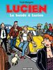 LUCIEN La bande à Lucien