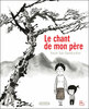 LE CHANT DE MON PERE